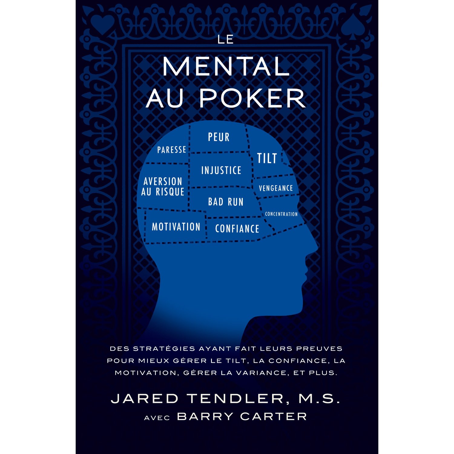 The Mental Game of Poker; Finally available in french!